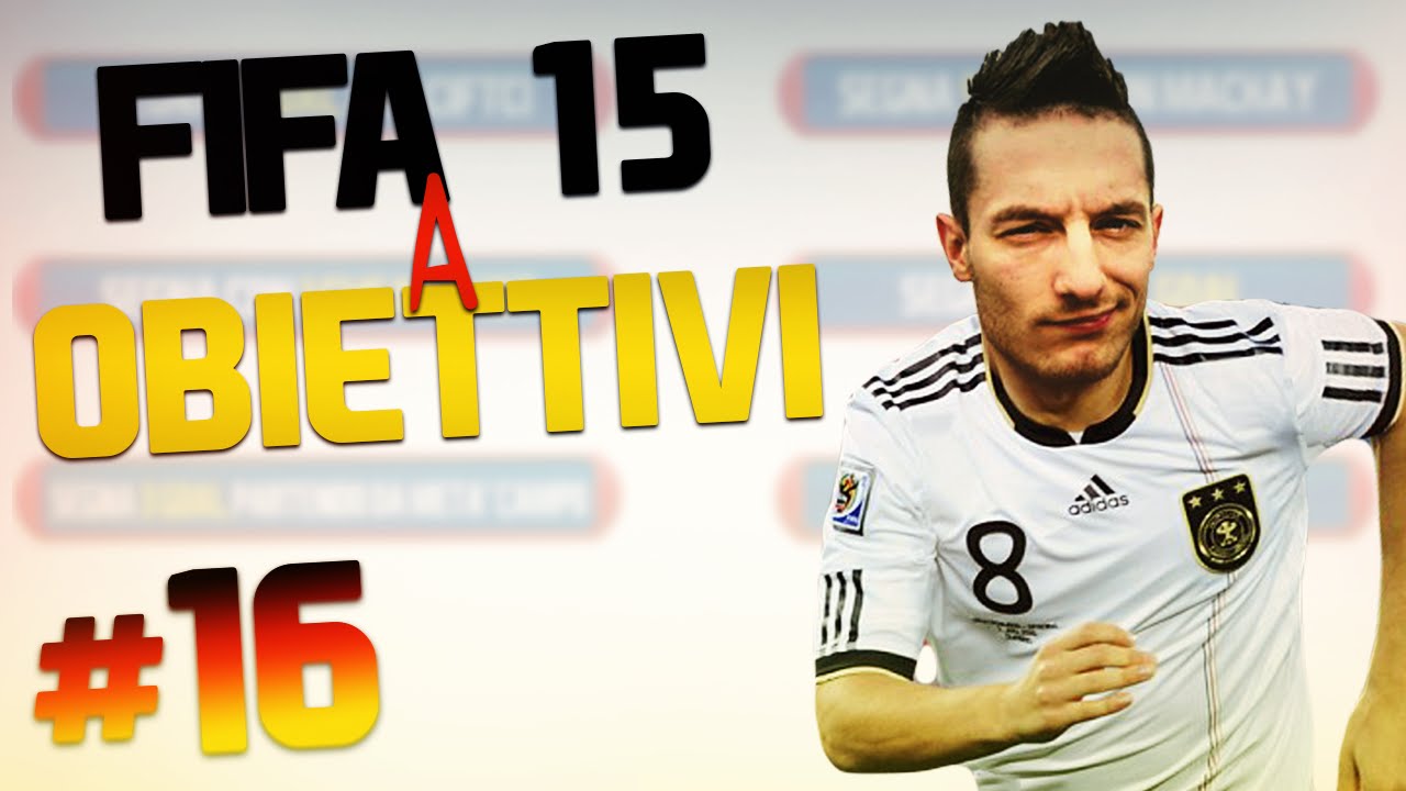 FIFA  15 a OBIETTIVI #16 | 