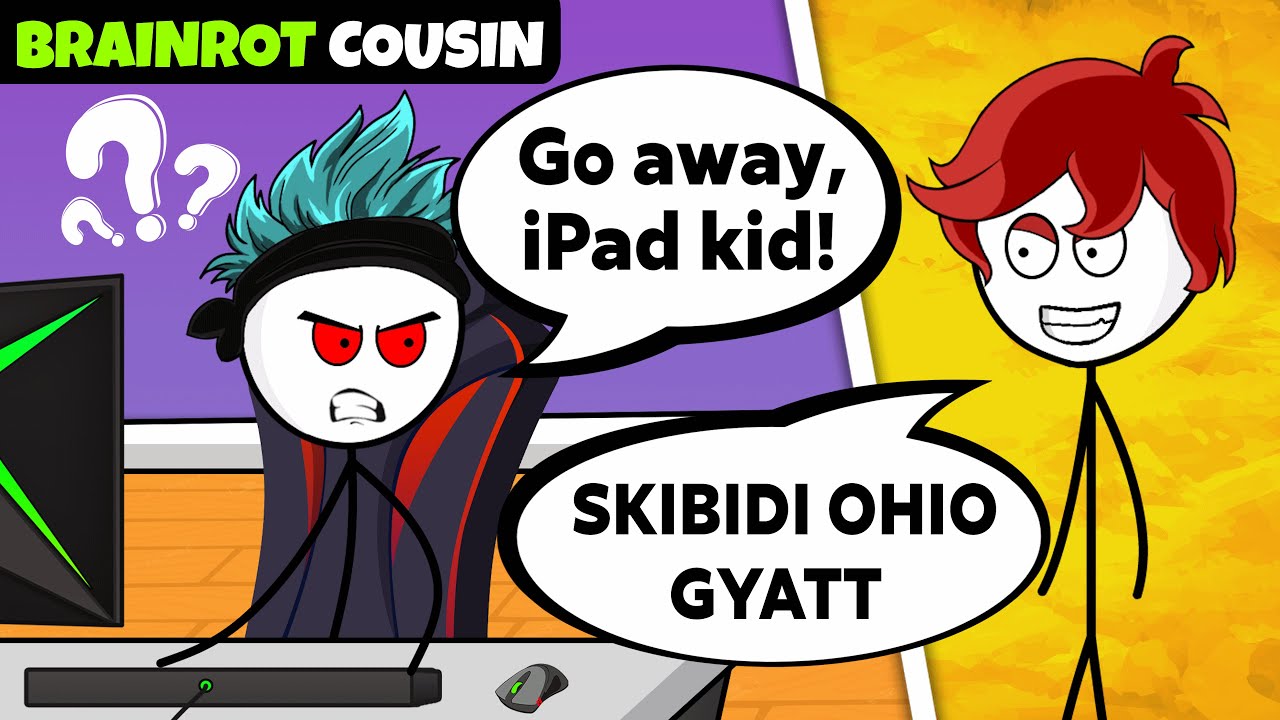 When your Brainrot Cousin comes to your House