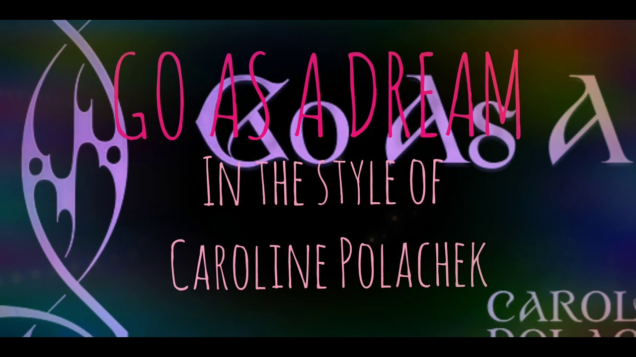 KARAOKE - Go As a Dream (in the style of Caroline Polachek)