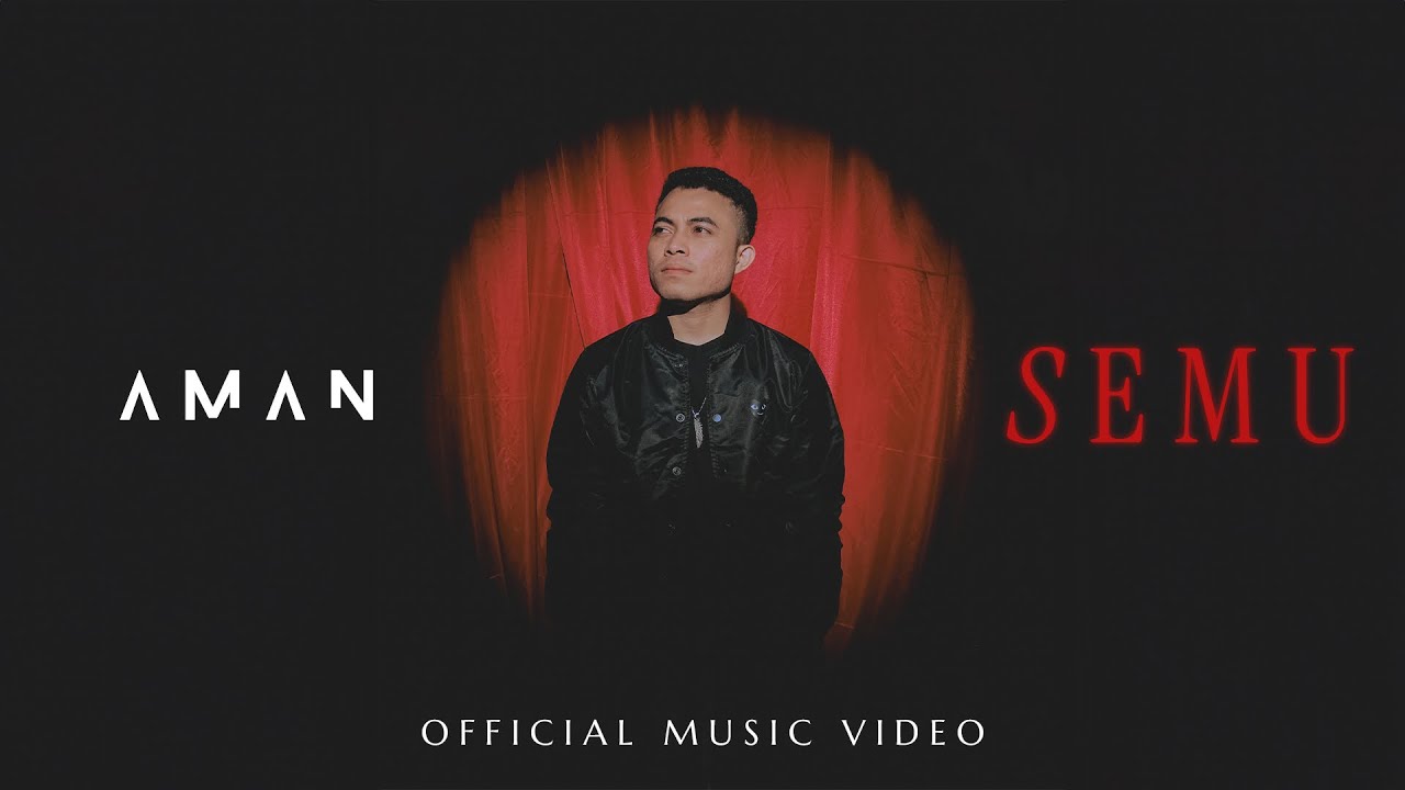AMAN - Semu (Official Music Video)