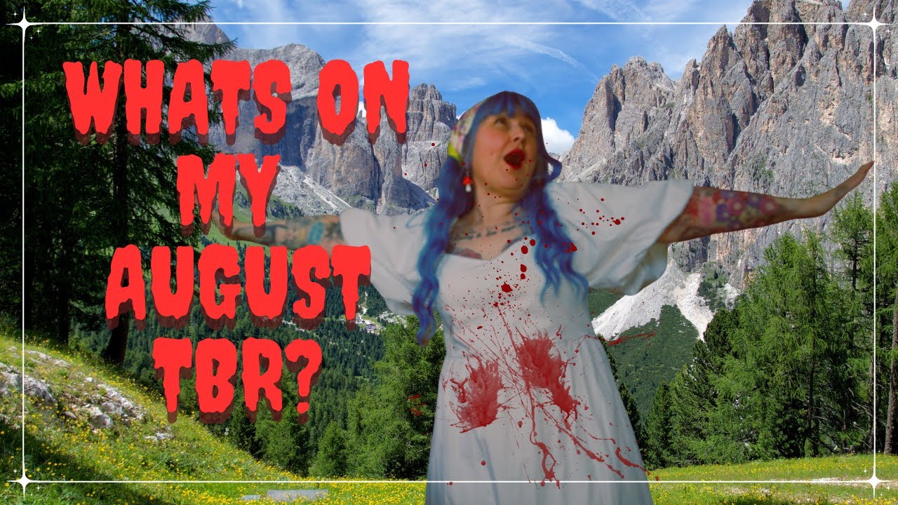 August TBR- Frolicking on Hilltops, Sniffing the Pages, The Purr of a Cat while Annie Wilkes Rages™️