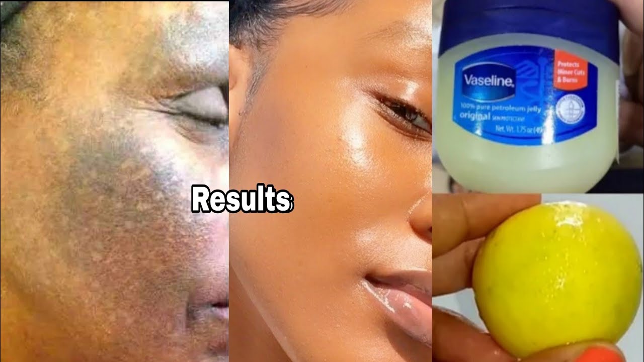 How to apply vaseline and lemon on face/ apply vaseline on your skin and see the magic