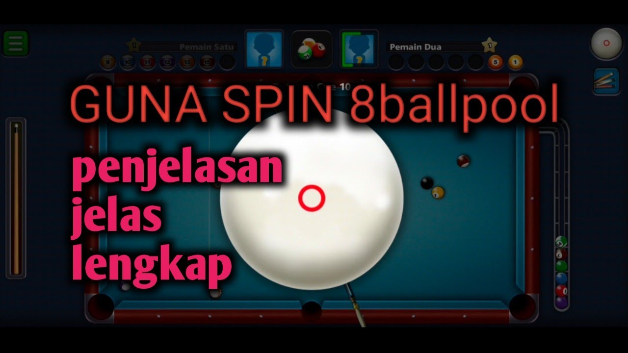 Guna spin 8ballpool ( jelas lengkap)