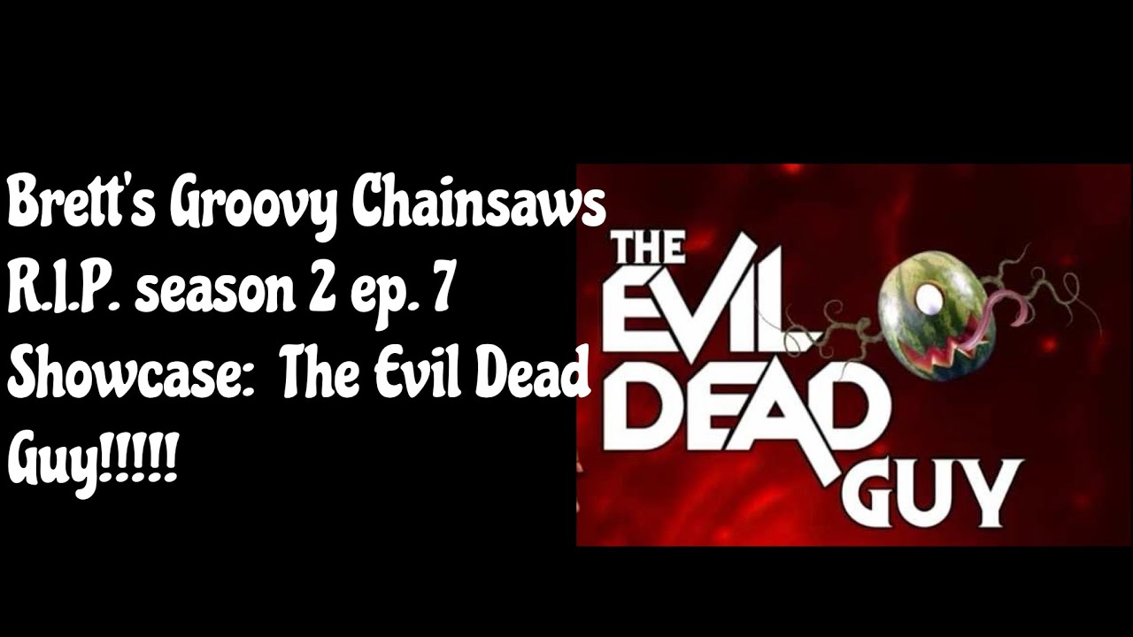 Brett’s Groovy Chainsaws R.I.P. season 2 ep. 7. Showcase: The Evil Dead Guy invades my shop!!!