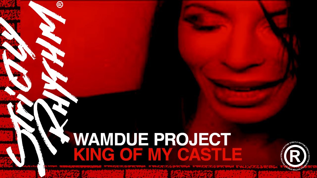 Wamdue Project - King of My Castle (Official HD Video)