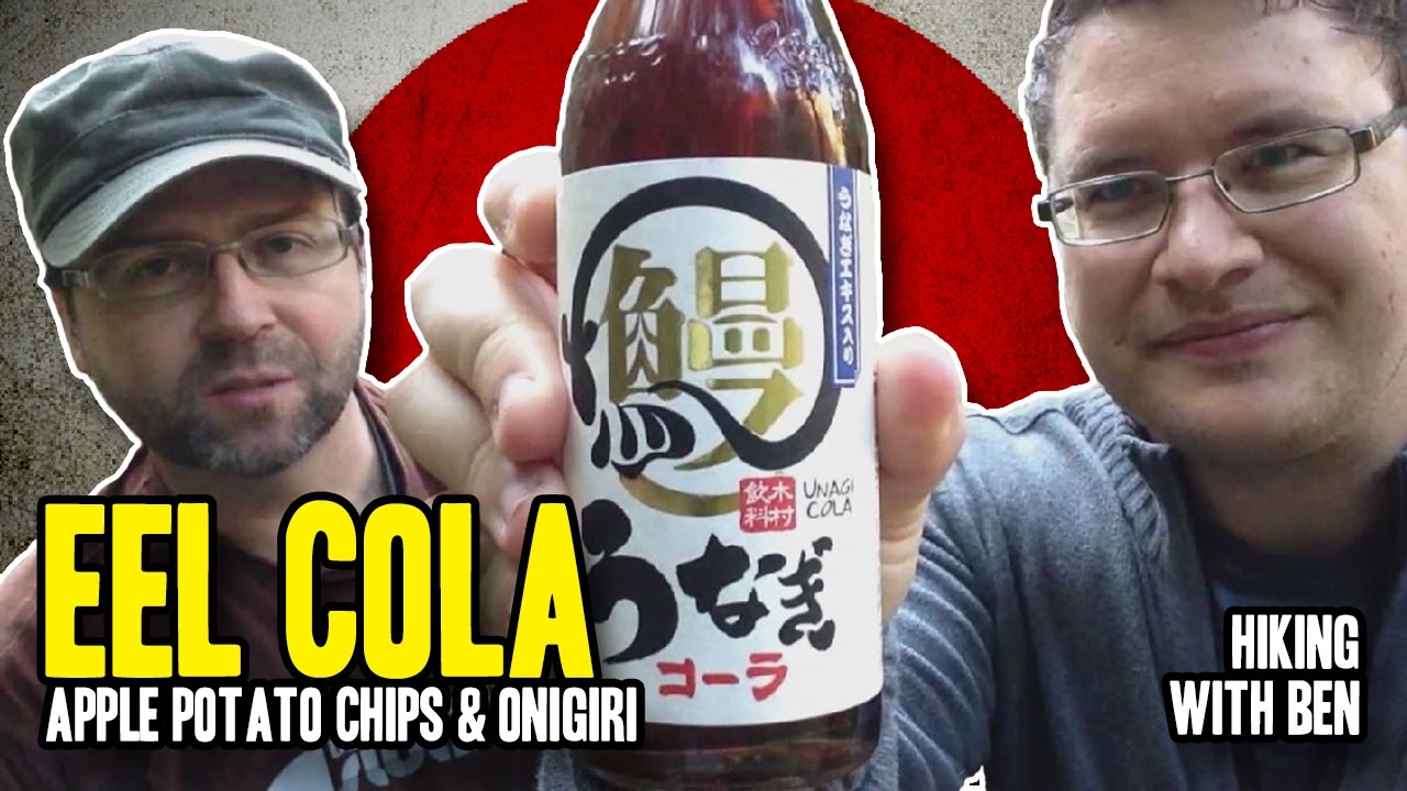 Eel Cola, Apple Potato Chips, and Onigiri | with Ben