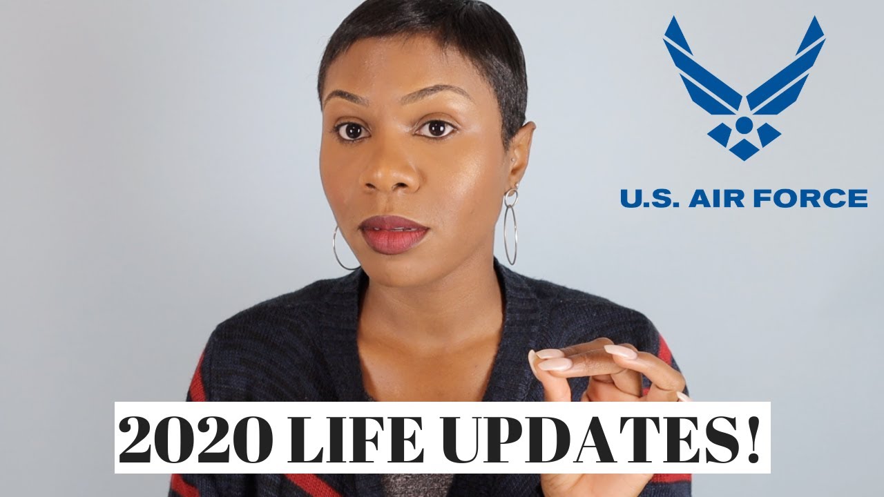 Being an Air Force Nurse Changed My Life| 2020 Life Update
