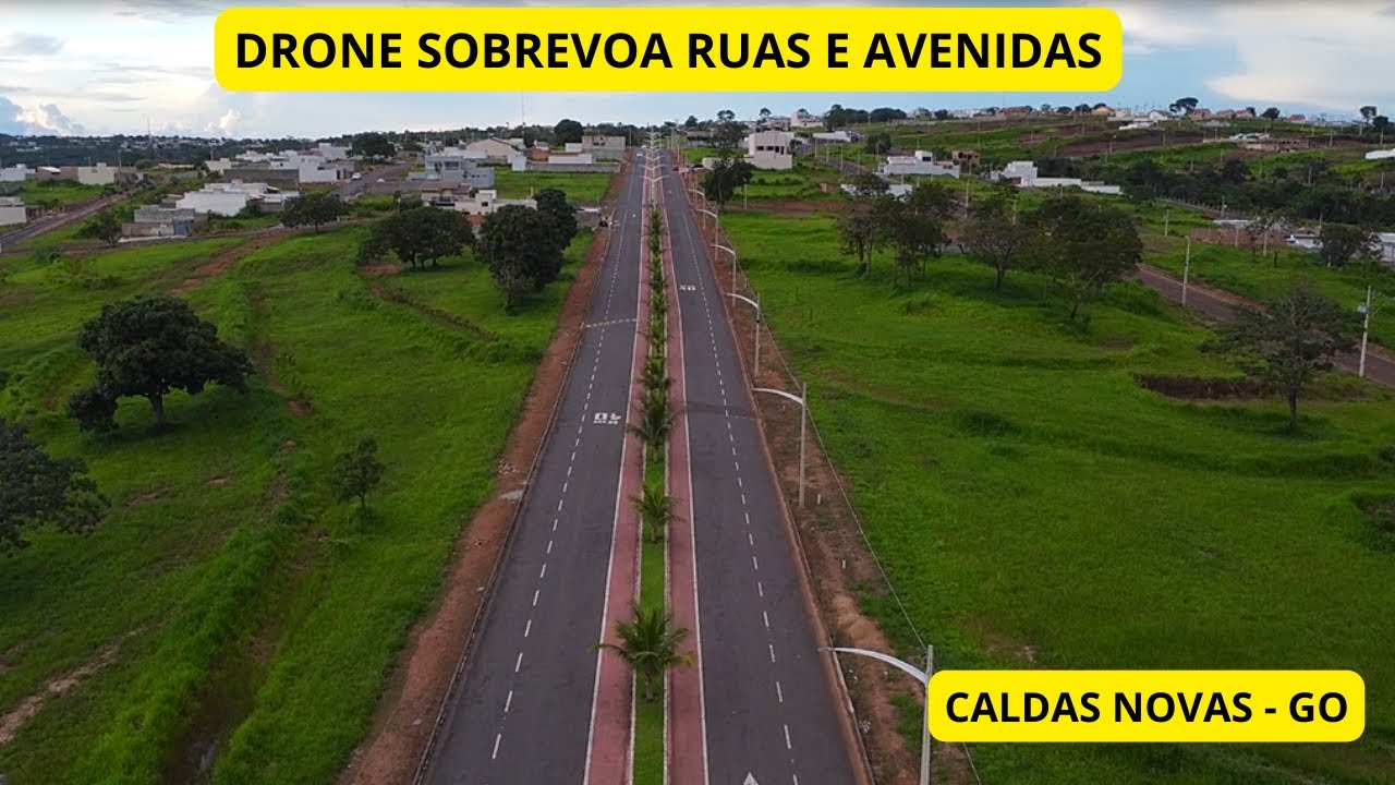 DRONE VOA POR RUAS E AVENIDAS EM CALDAS NOVAS
