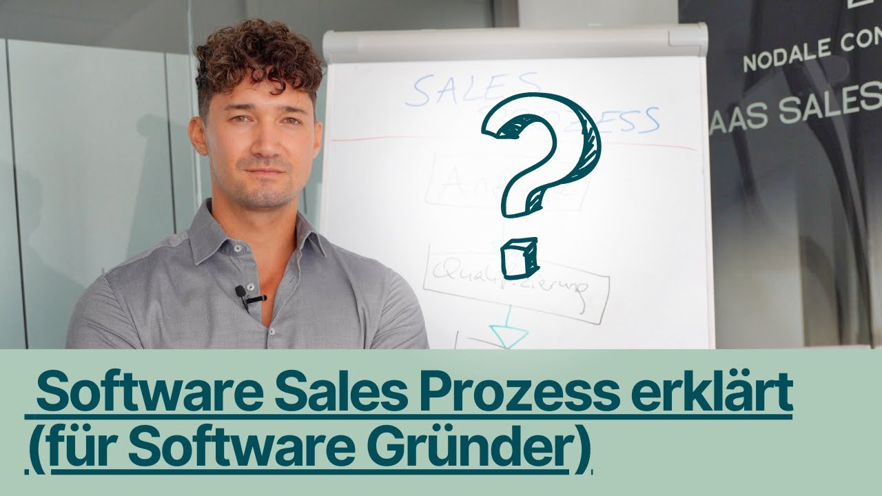 Software Sales Prozess erkl&auml;rt - F&uuml;r Software Gr&uuml;nder!