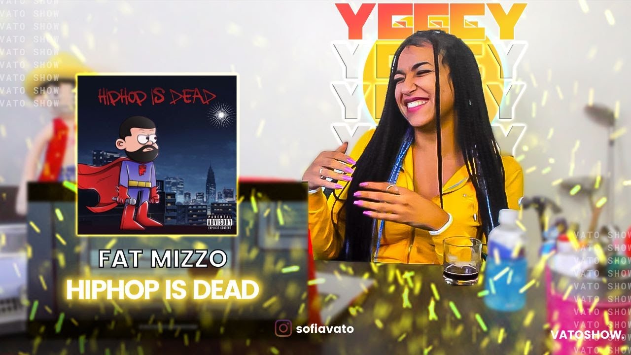 Fat Mizzo - Hiphop is dead || VATOREACTION ♕♊