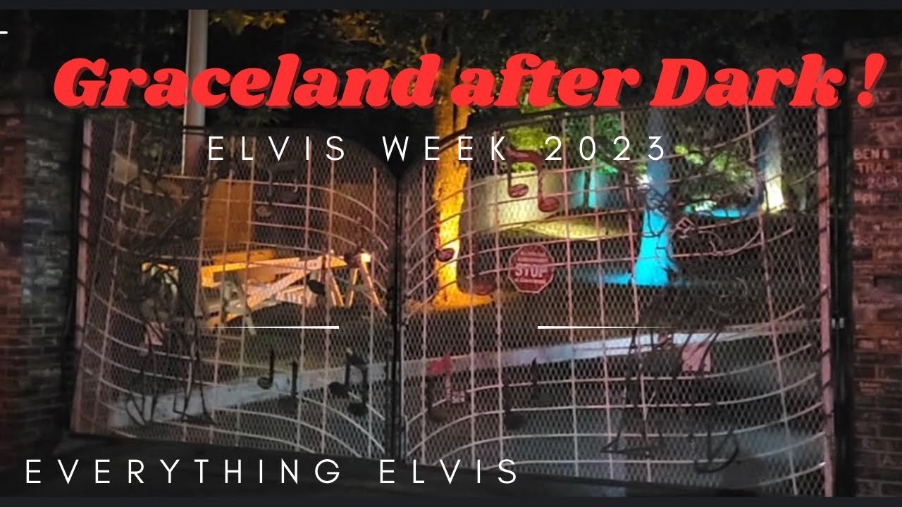 Elvis Week 2023~ Walking around Graceland After Dark!