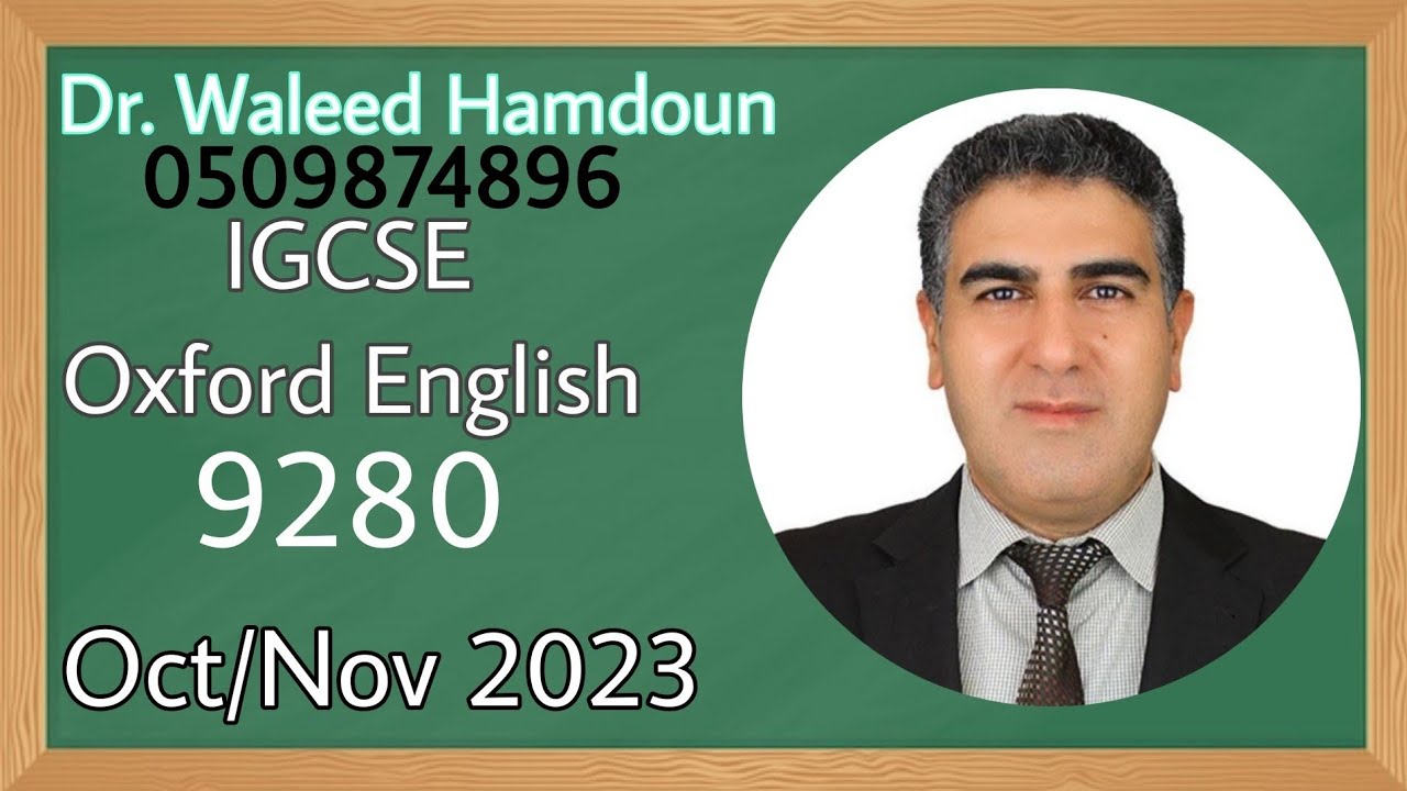 IGCSE Oxford English as a second language (9280) orientation for Oct/Nov 2023 exam sessions
