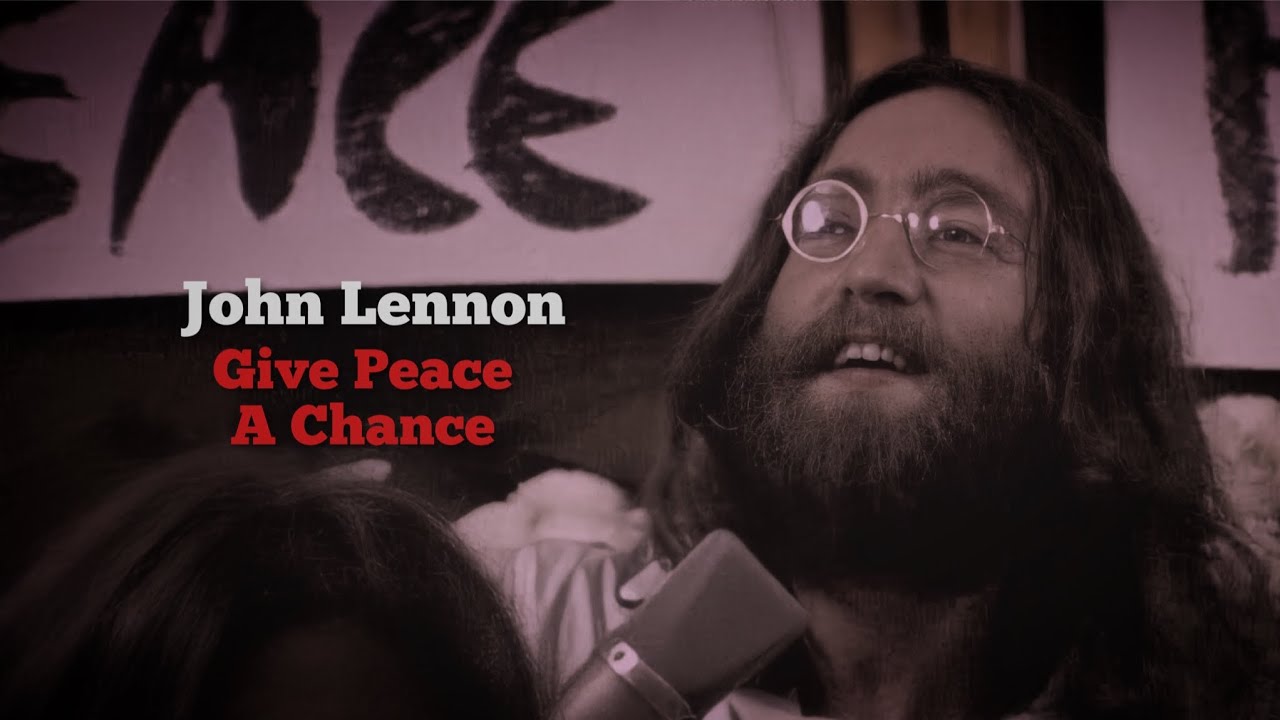 John Lennon - Give Peace A Chance