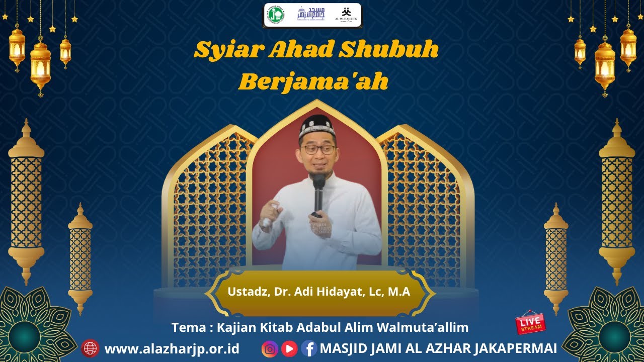 LIVE : Syiar Ahad Shubuh Bersama Ustadz Dr. Adi Hidayat, Lc.M.A