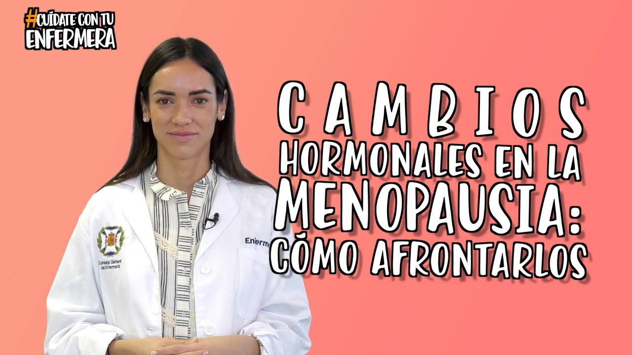 Cambios hormonales en la menopausia: cómo afrontarlos