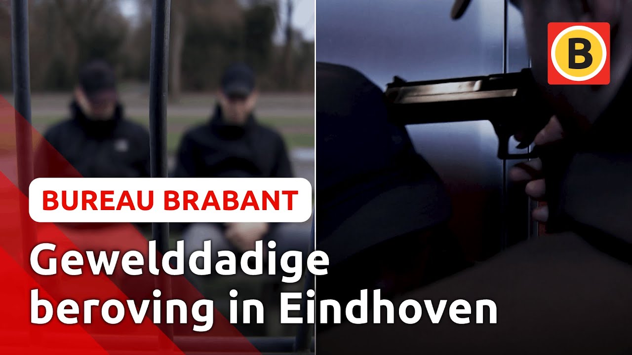 Middag 'chillen' loopt uit op gewapende overval | Bureau Brabant