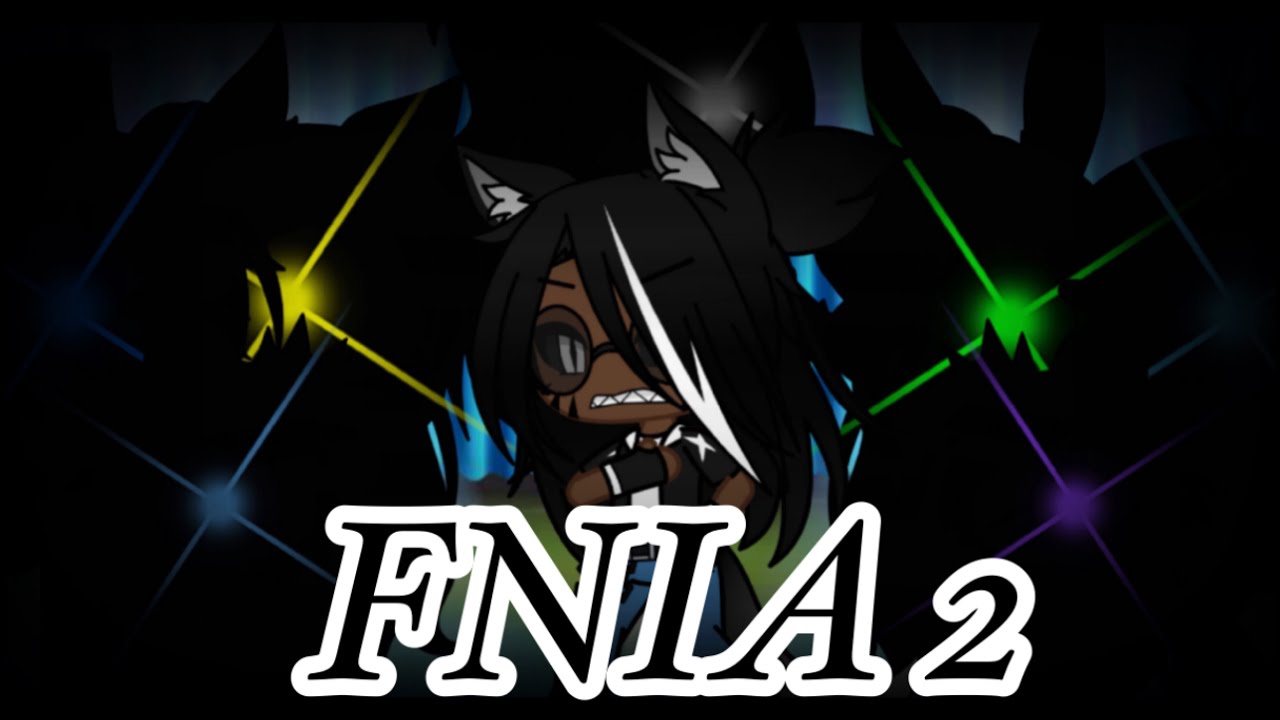 If I Was In FNIA 2 | Gacha Club