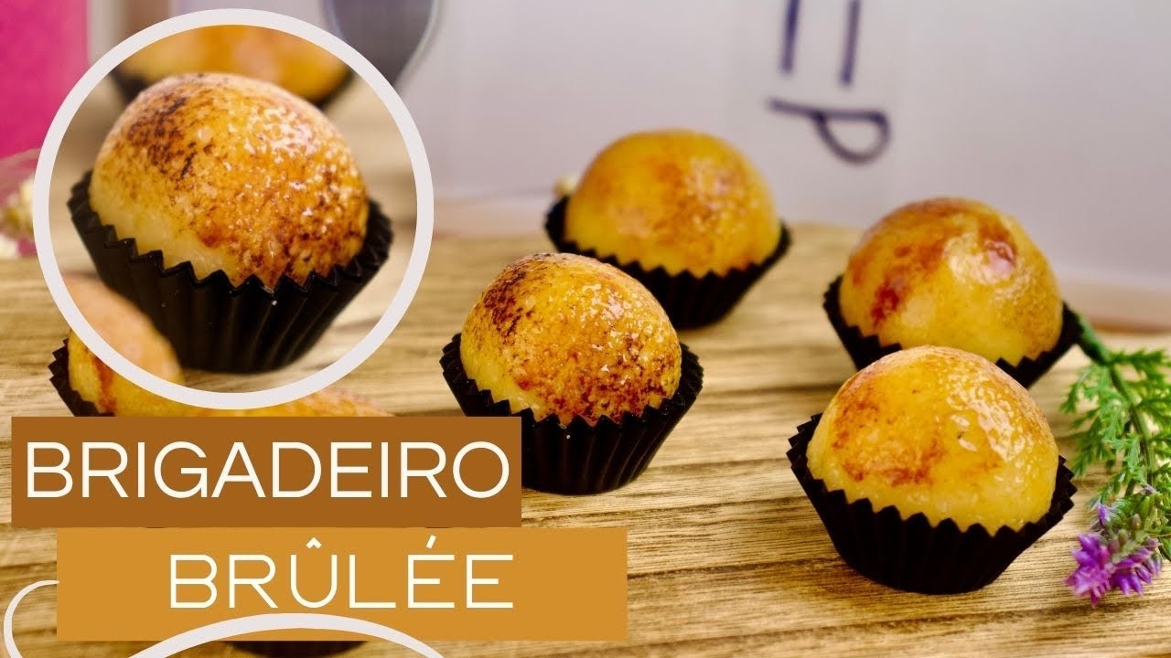BRIGADEIRO BRÛLÉE - MAGNÍFICO!!!
