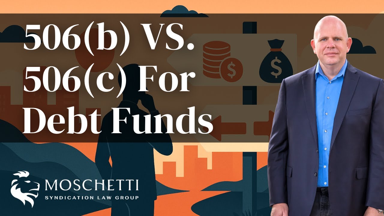 Choosing Between 506(b) vs 506(c) for Debt Funds: Real Estate Syndication Compliance