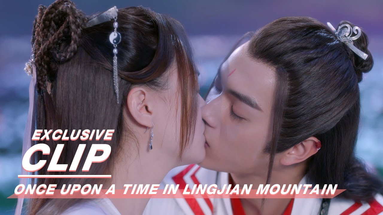 Exclusive: Return The Kiss | Once Upon a Time in Lingjian Mountain | 从前有座灵剑山 | iQIYI
