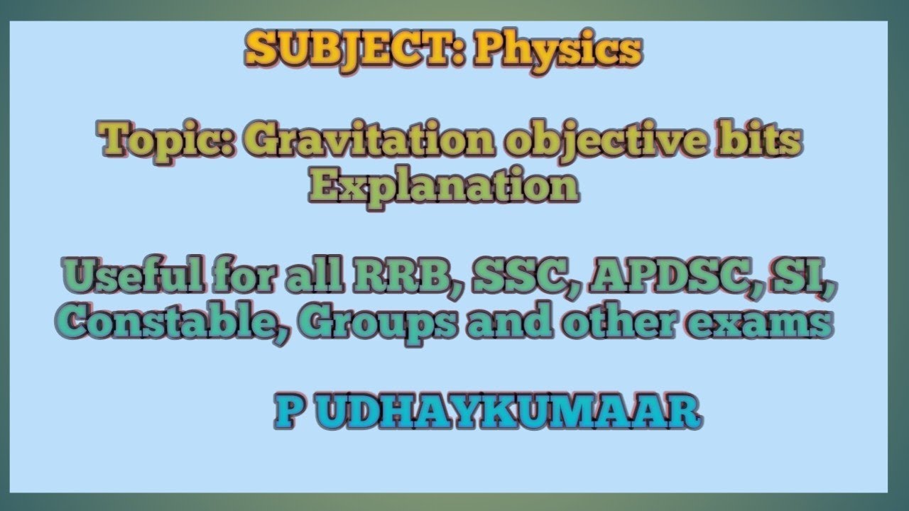 Physics -Gravitation objective bits with Explanation