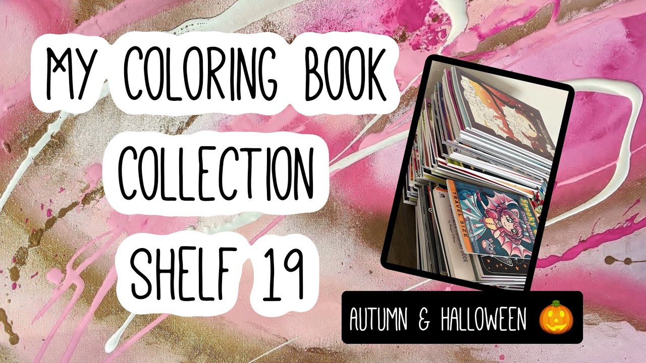 My Coloring Book Collection: Shelf 19 / Autumn & Halloween books
