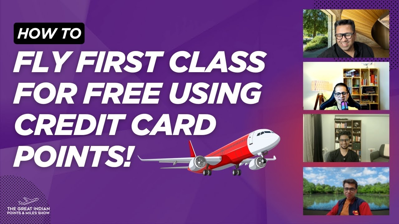 How to Fly First & Business Class for (Almost) Free: Secrets from India’s Credit Card Experts! ✈️
