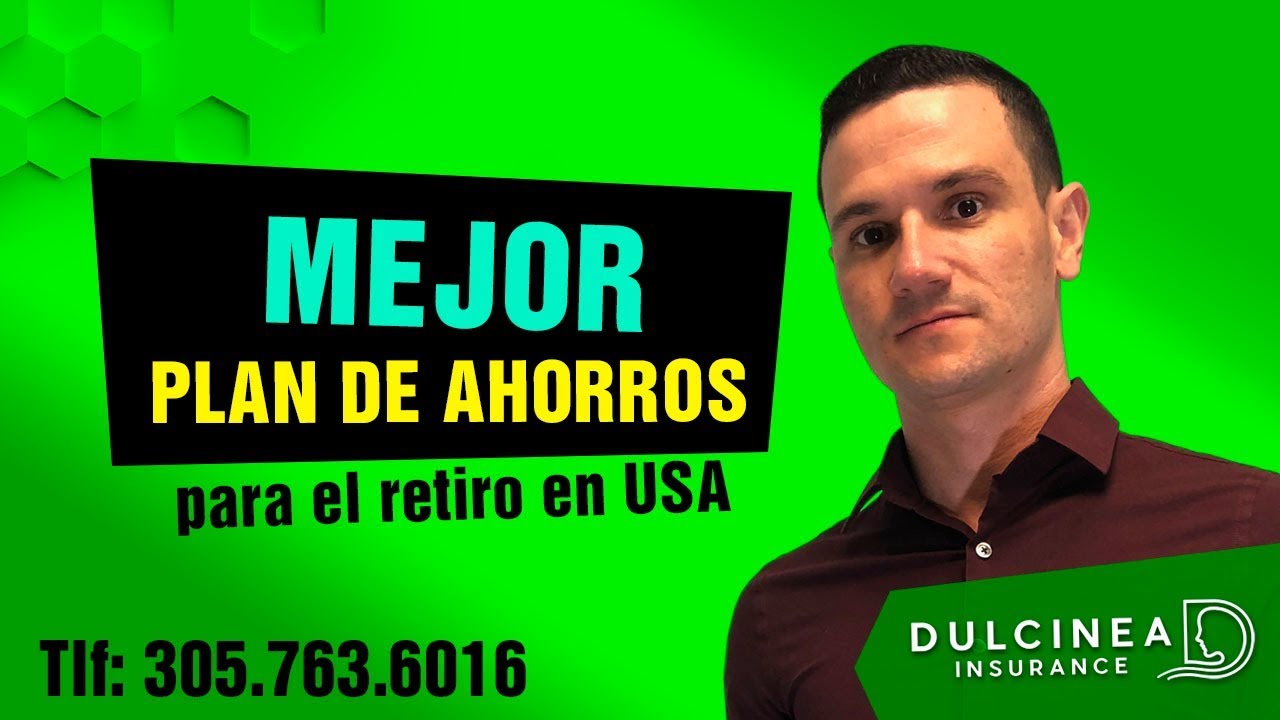 🙏 El mejor PLAN DE AHORROS para el retiro en USA