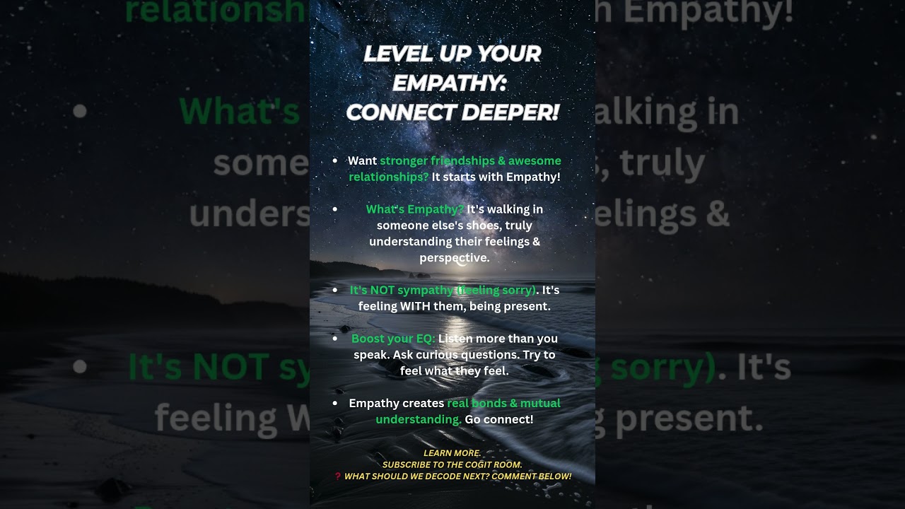 Level Up Your Empathy: Connect Deeper! 