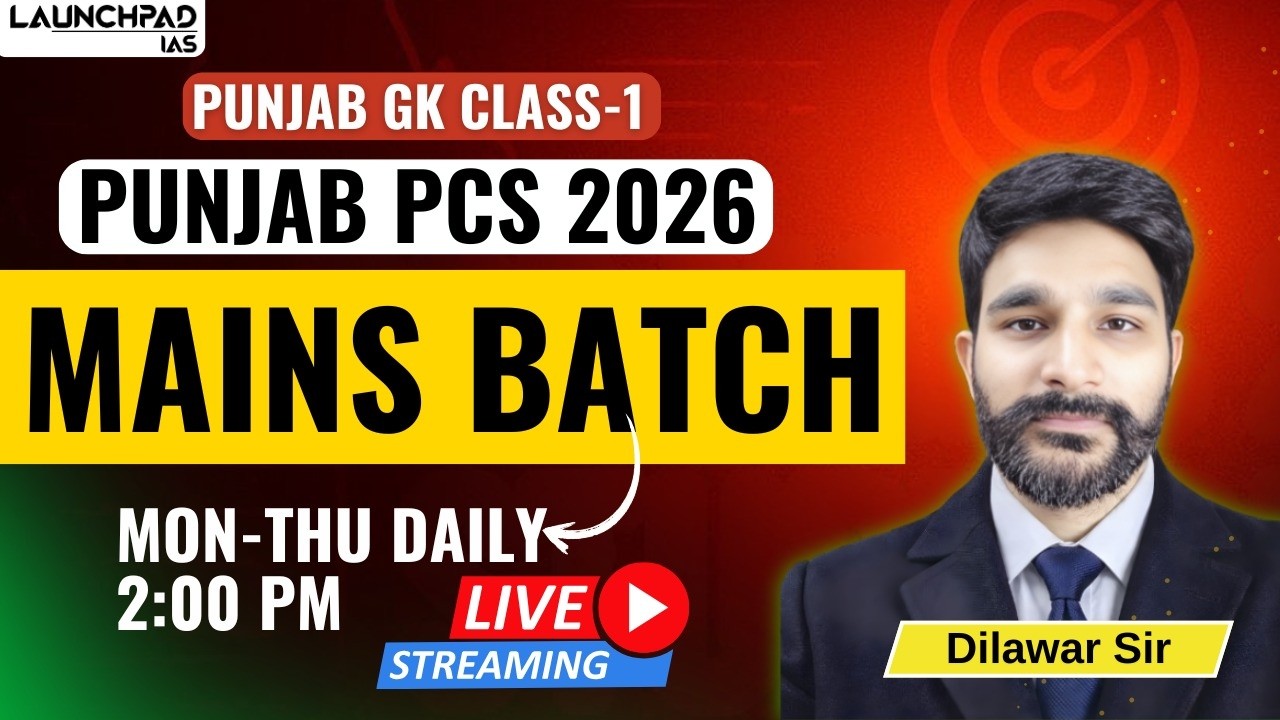 Punjab PCS Mains 2025: Free Live Classes + Notes | Punjab GK 1 | 8999396000 | Punjab Launchpad