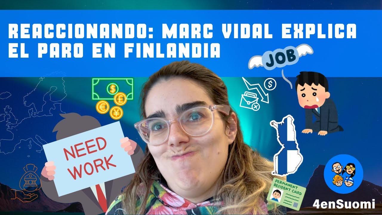 ¿Por qué Finlandia tiene el paro MÁS ALTO? Reaccionando Vídeo Marc Vidal