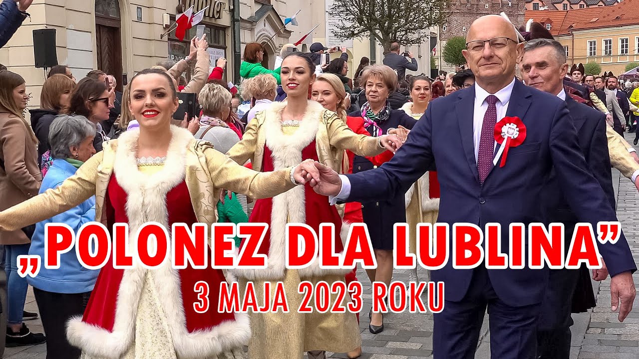 „Polonez dla Lublina” - 3 maja 2023 roku