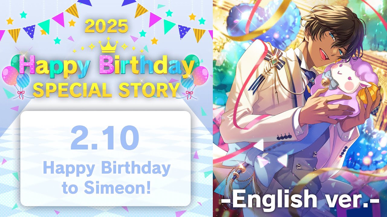 Happy Birthday, Simeon! Special 2025 Story - English Ver -