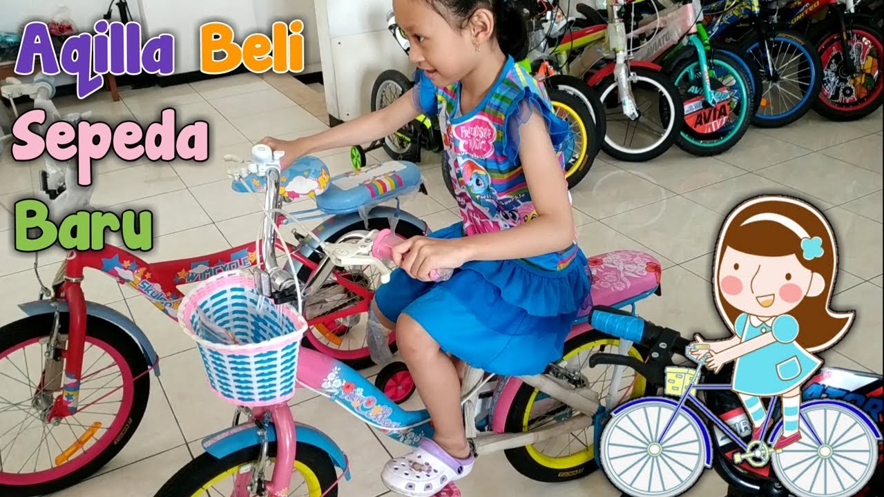 Pergi ke Toko Sepeda ♥ Aqilla Dapat Hadiah Sepeda Baru dari Ayah dan Bunda | Aqilla's Diary