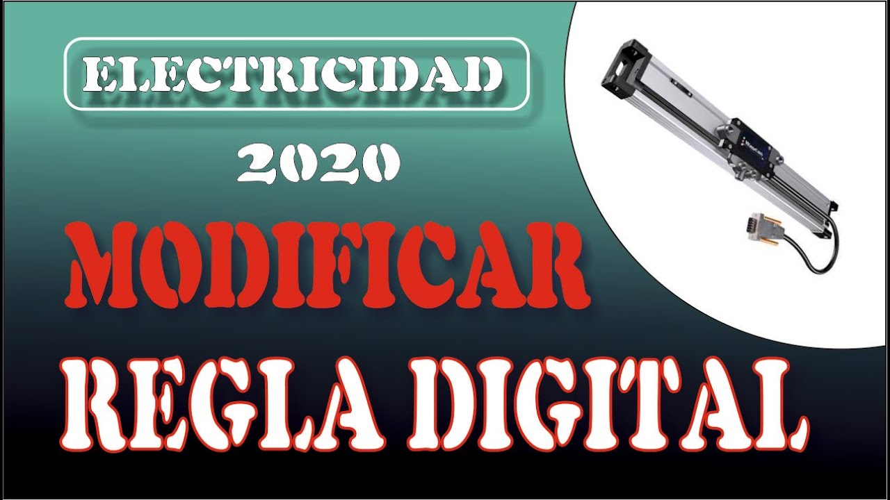 COMO MODIFICAR REGLA DIGITAL PARA VISUALIZADOR DE COTAS. JCMOTA