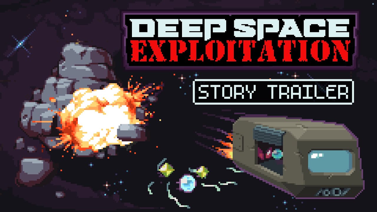 Deep Space Exploitation - Story Trailer