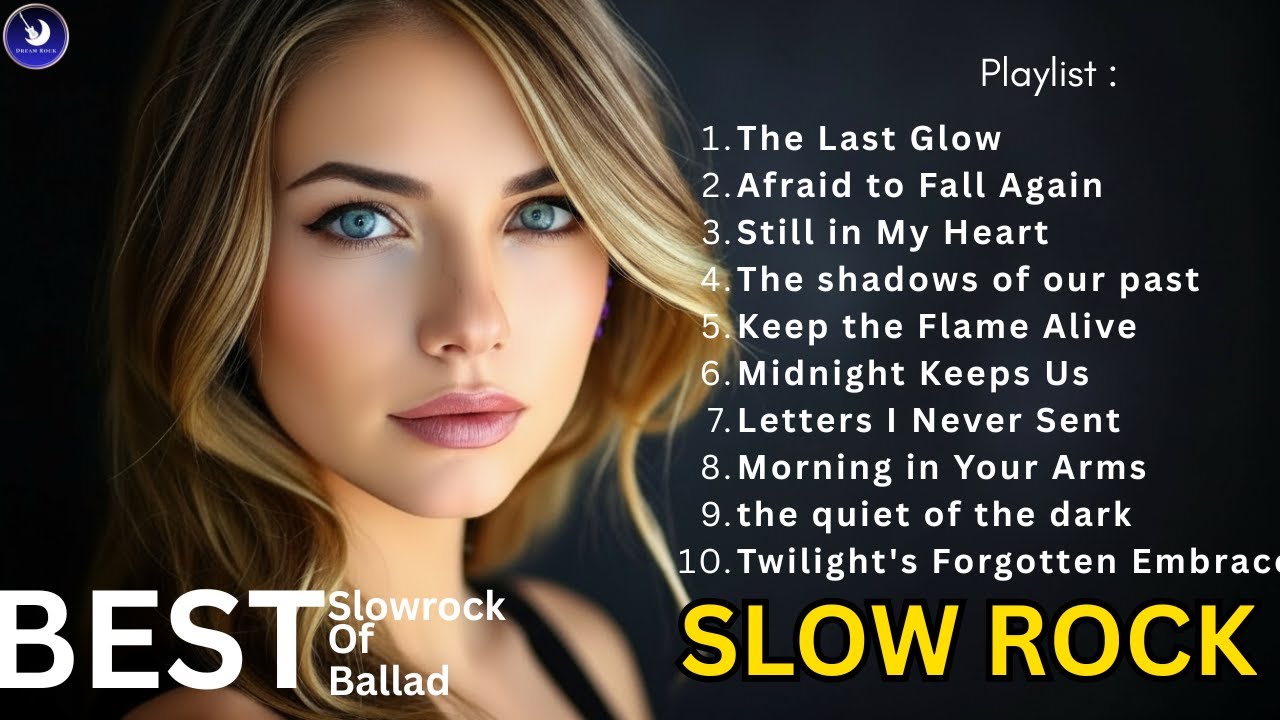 Best Playlist – Nostalgic & Sweet 80s Slowrock Ballads
