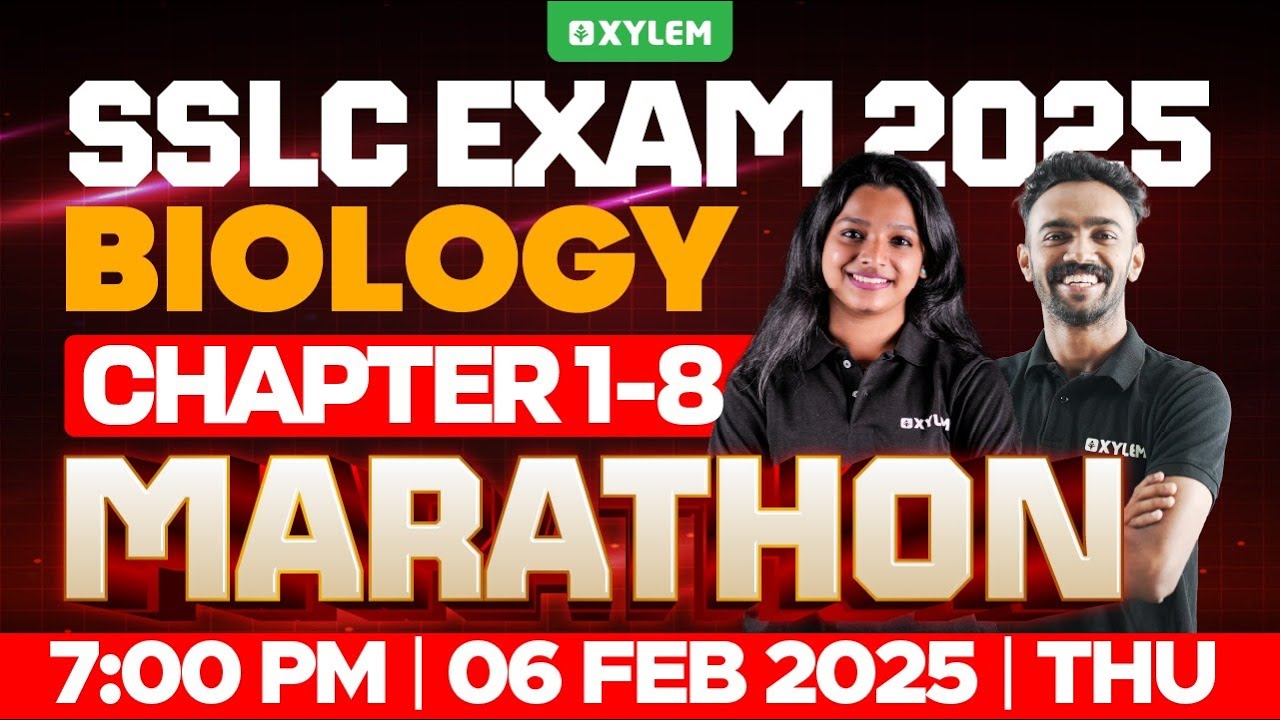 SSLC Exam 2025: Biology | Chapters 1 - 8 | Marathon  | Xylem SSLC