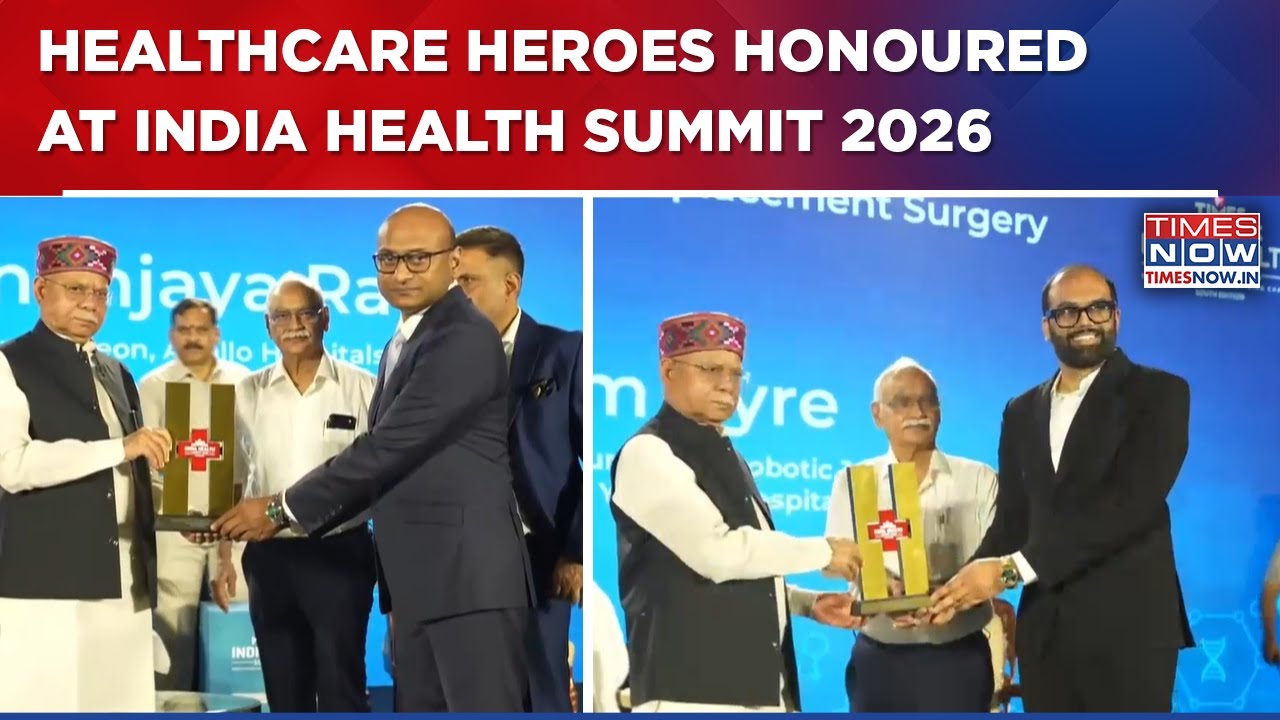 Times Now's India Health Summit 2026 Honours Medical Pioneers And Healthcare Trailblazers
