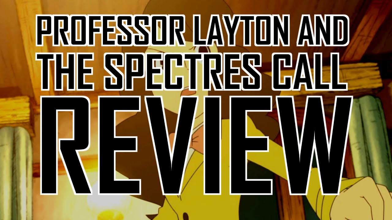 Professor Layton and the Spectres Call review