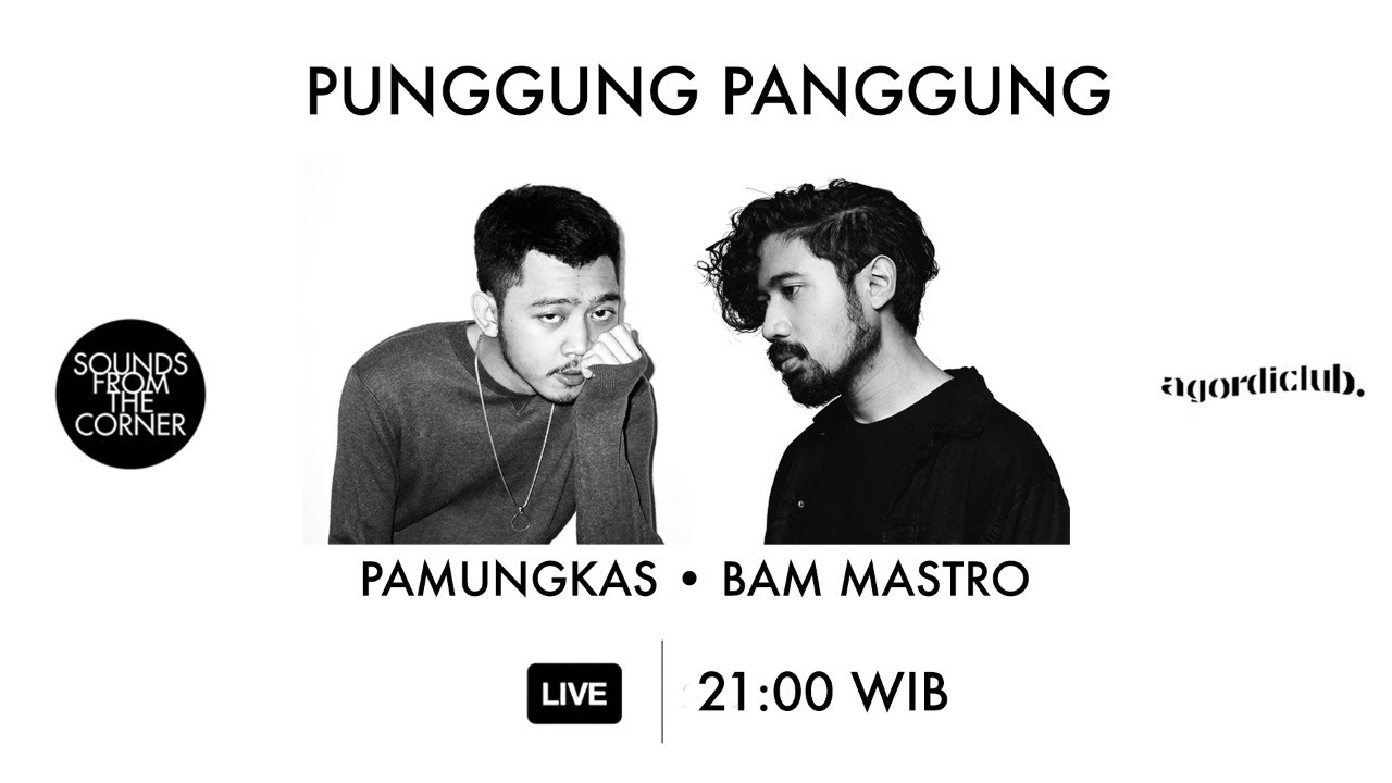 Livestream : Punggung Panggung (with Pamungkas & Bam Mastro)
