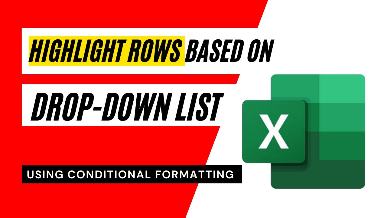 How To Highlight Rows Based On Dropdown List in Excel