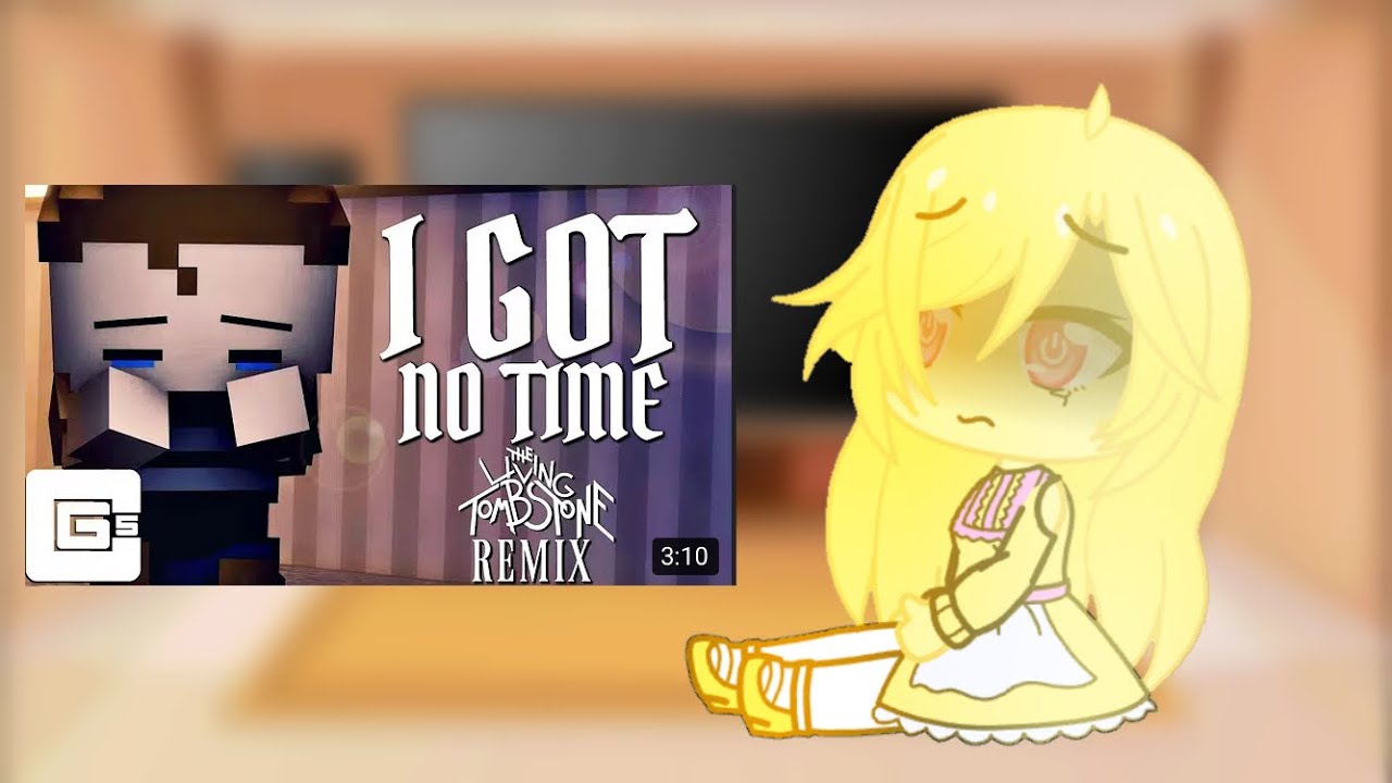 Fnaf 1 reacts to “I got no time remix” ❤️Part 17🖤