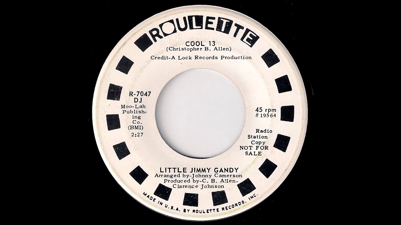 Little Jimmy Gandy - Cool 13 [Roulette] 1969 Funky Kid Soul 45