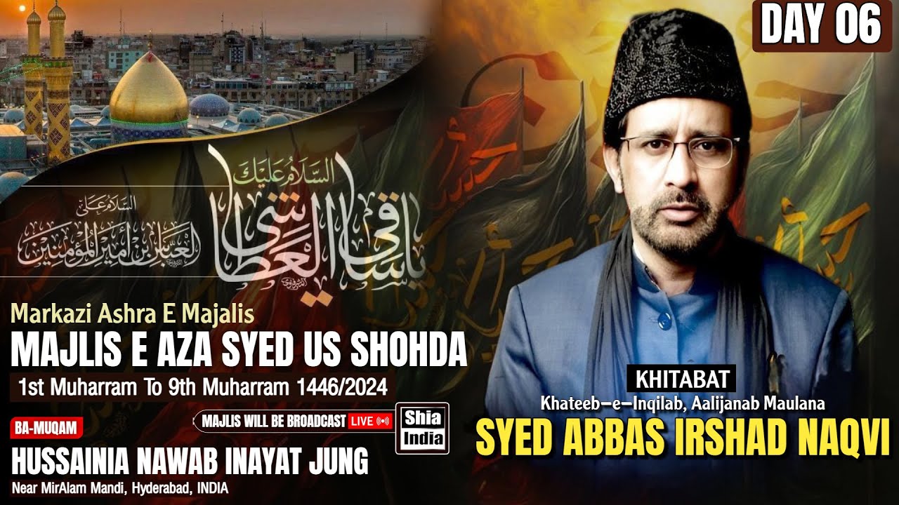 🔴 LIVE: 6th Muharram 2024 | Majalis e Ashra From Inayat Jung | Khitabat: Maulana Abbas Irshad Naqvi