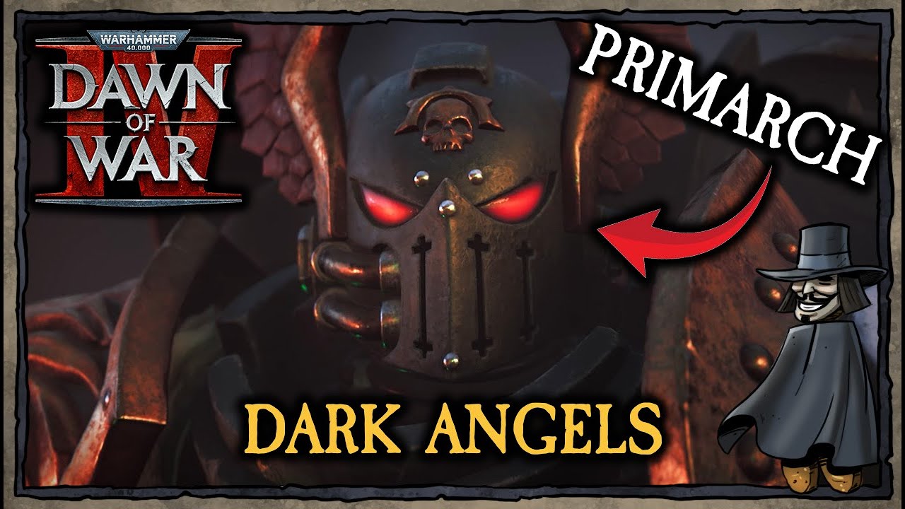 Playable PRIMARCH of Dark Angels in Dawn of War IV