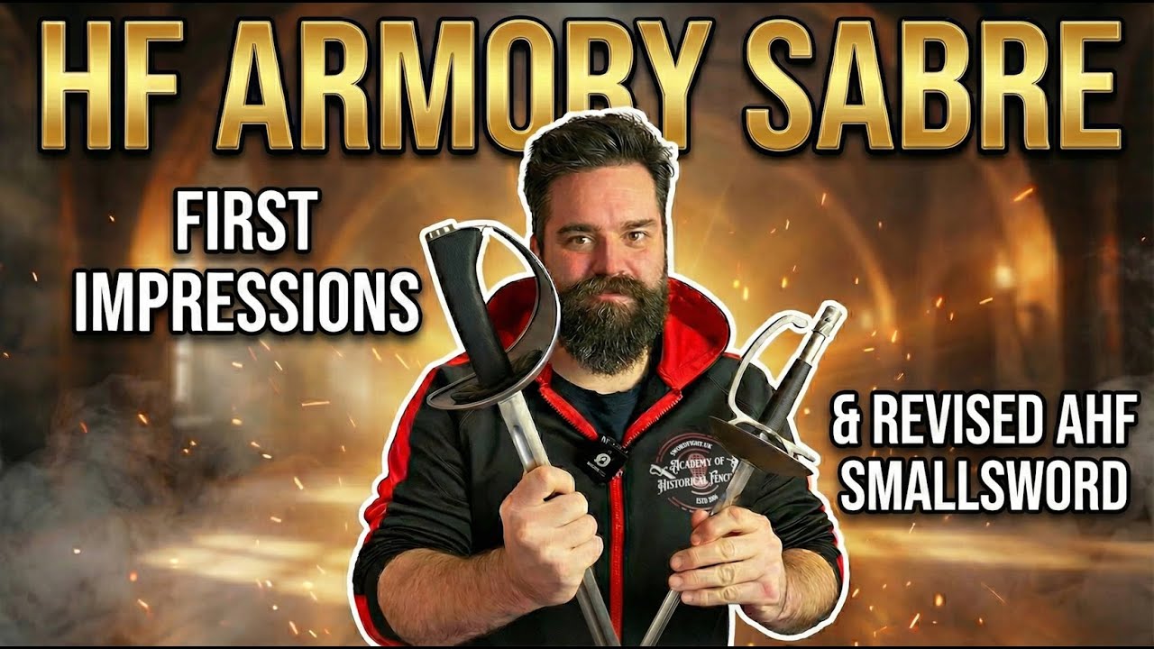HF Armory NEW SABRE & revised AHF Smallsword - First Impressions