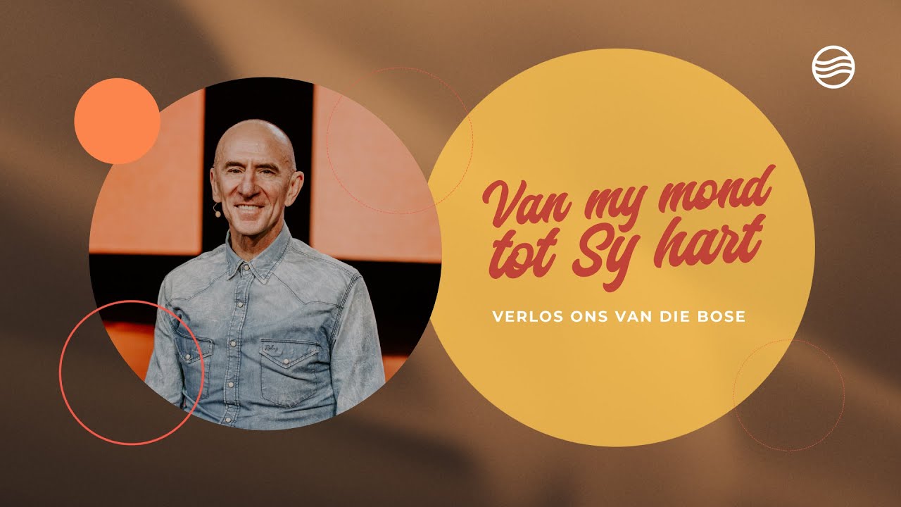 12 Oktober | Johan Geyser | Verlos Ons van die Bose