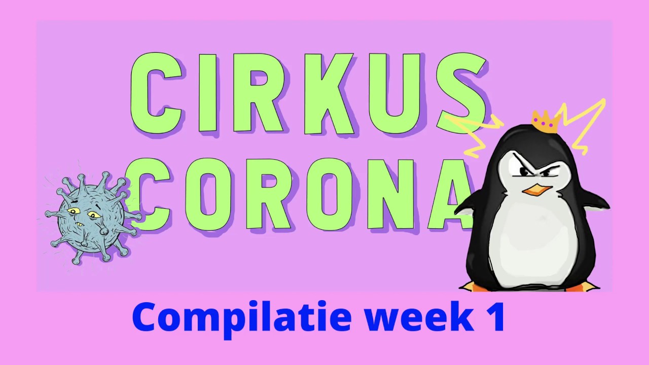 Cirkus Corona   Compilatie Week 1