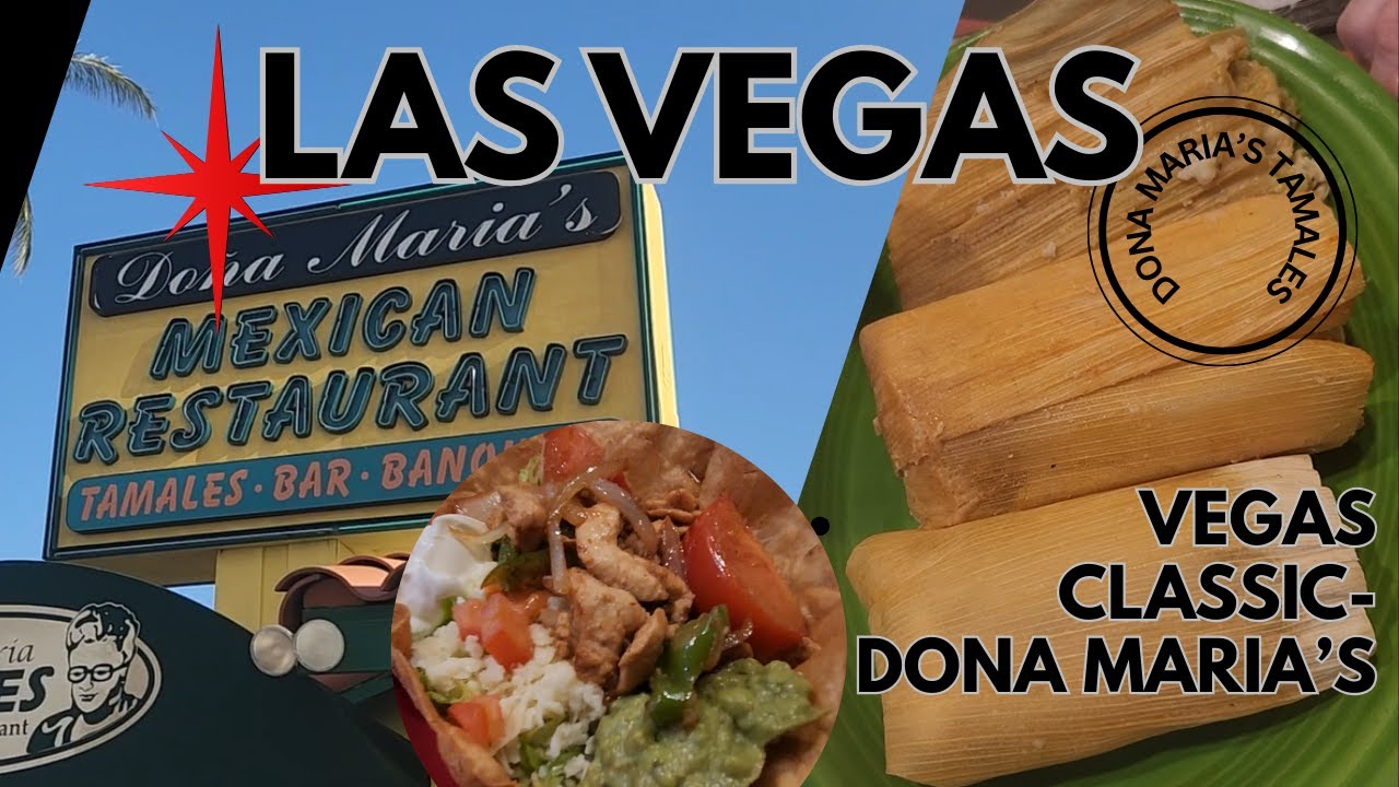 Dona Maria's Tamales - Classic Las Vegas Mexican Food